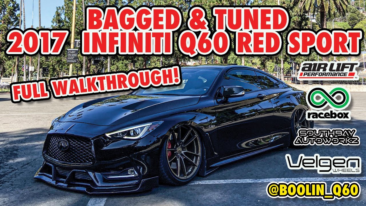 BAGGED & TUNED 2017 Q60 RED SPORT WALKTHROUGH (MODS, PARTS, MORE!)