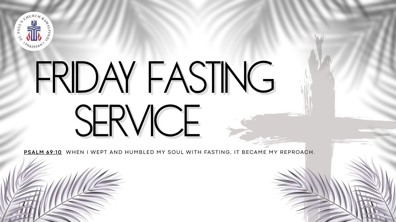 Friday Service (Live) | Powerful Word by Rev. Robinson Samuel | St. Paul&rsquo;s Church Rawalpindi.