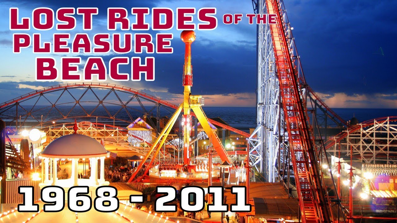 Lost Rides of the Pleasure Beach 1968-2011