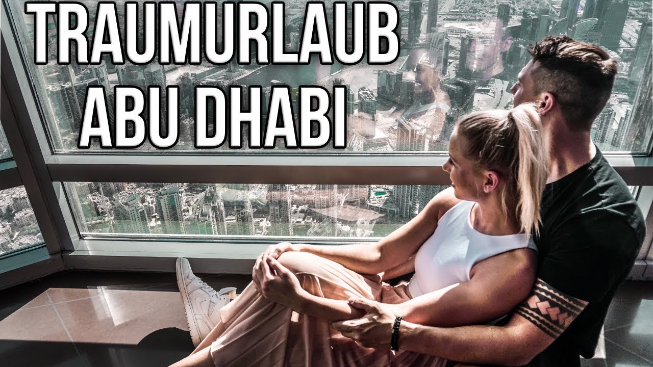Unser Traumurlaub in Abu Dhabi!