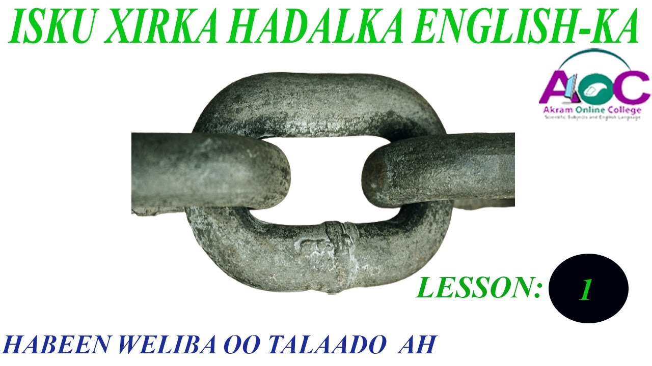 ISKU XIRKA HADALKA ENGLISH-KA (CONNECTING ENGLISH SENTENCES)