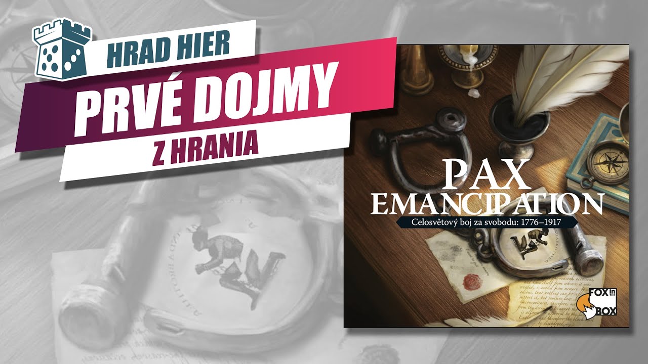 Hrad Hier: Pax Emancipation - Prvé dojmy