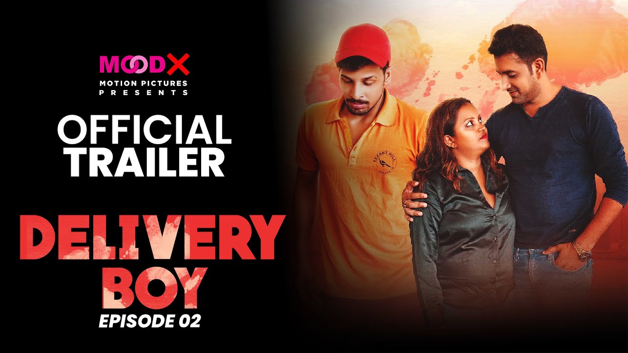 Delivery Boy Trailer | Full Uncut Romantic Drama | Mood X Latest Web Series