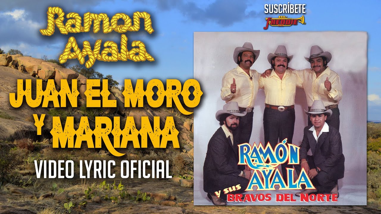 Ramon Ayala - Juan El Moro Y Mariana (Video Lyric Oficial)