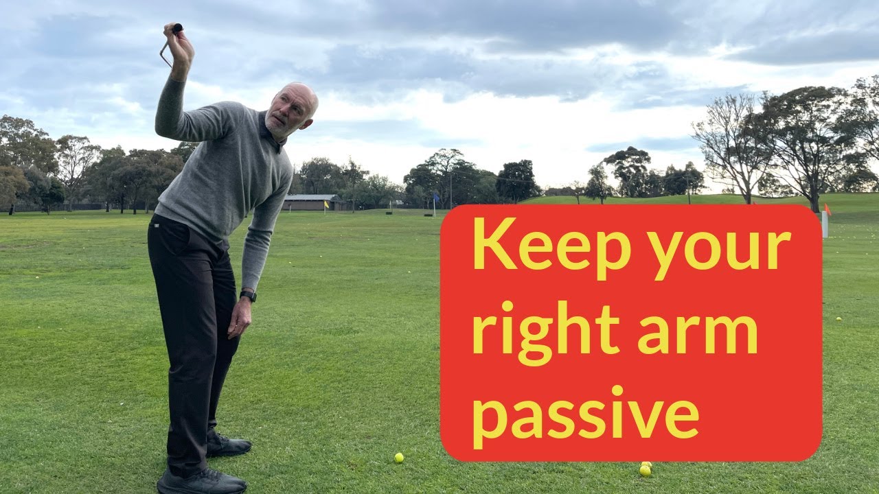 Keep your right arm passive