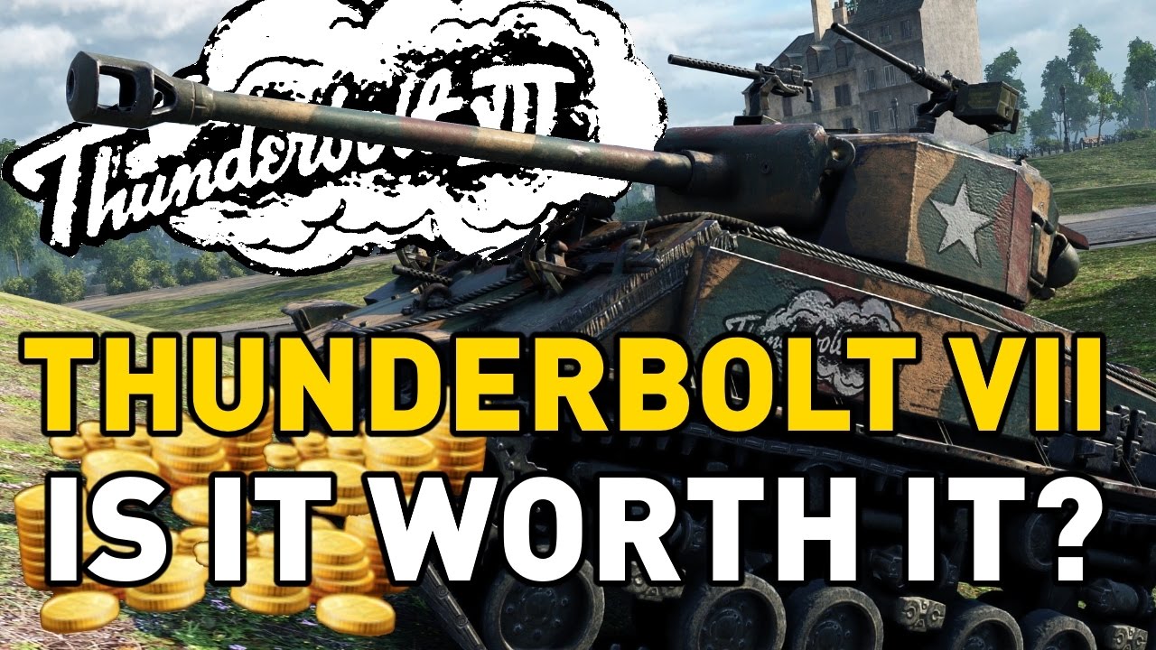 World of Tanks || Thunderbolt VII - is it Worth it?