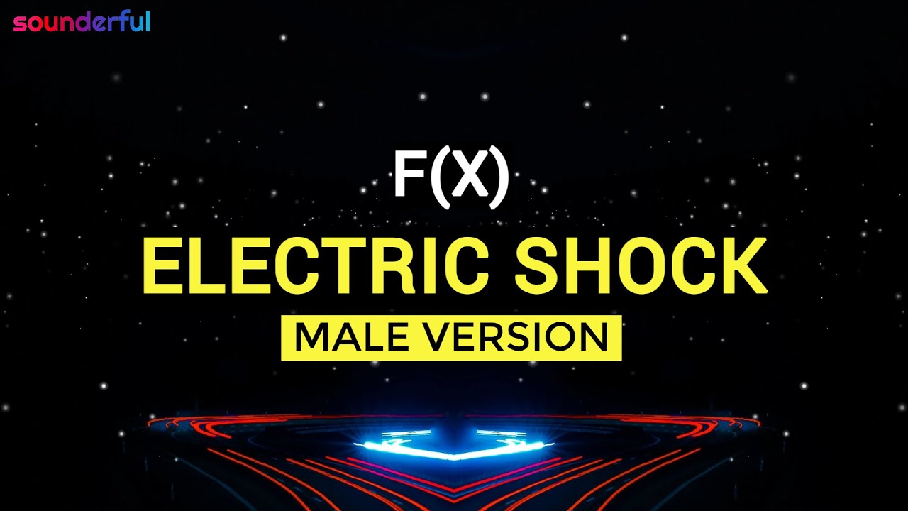 F(X) - ELECTRIC SHOCK (MALE VERSION) | FX