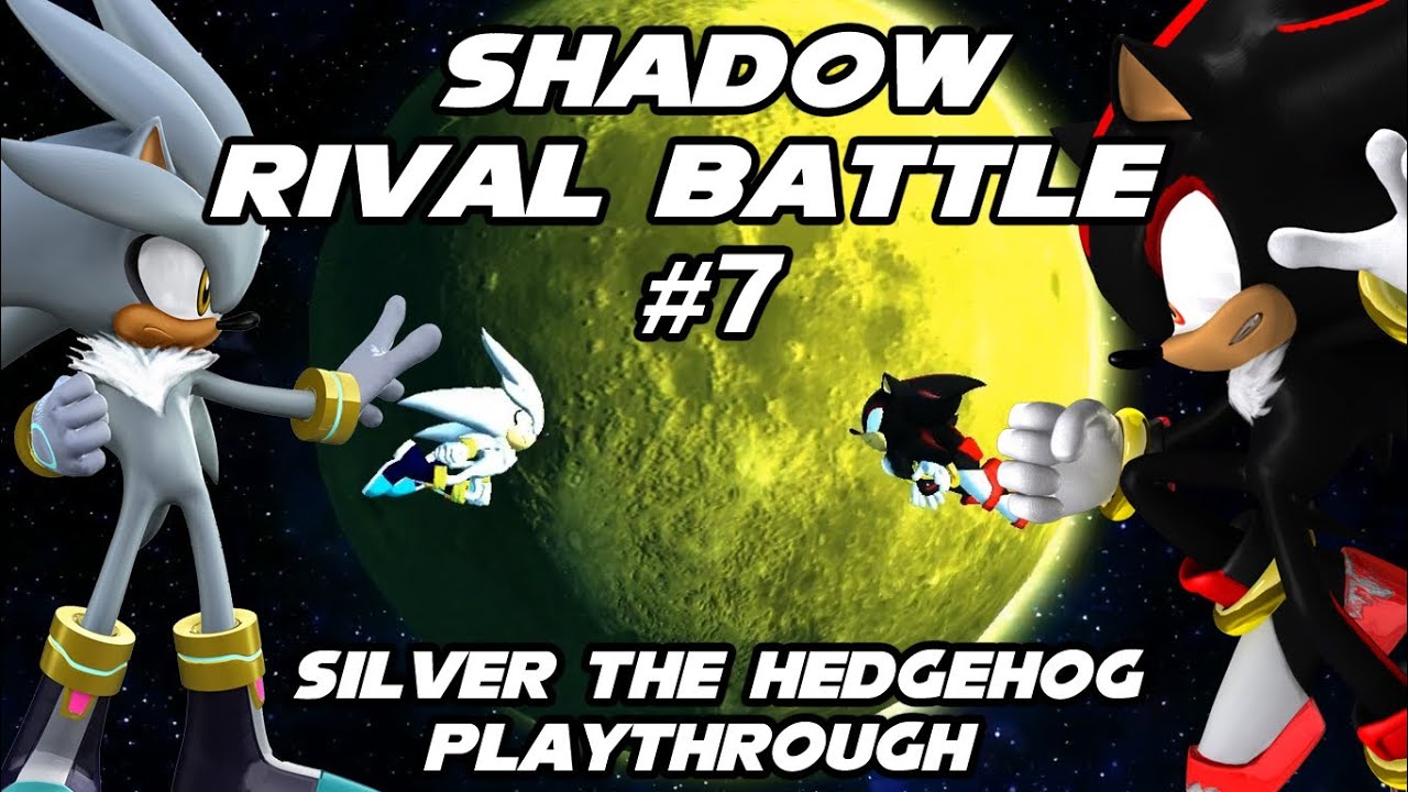 Sonic Generations - Silver the Hedgehog 2006 Mod - Part 7 - Shadow Rival Battle
