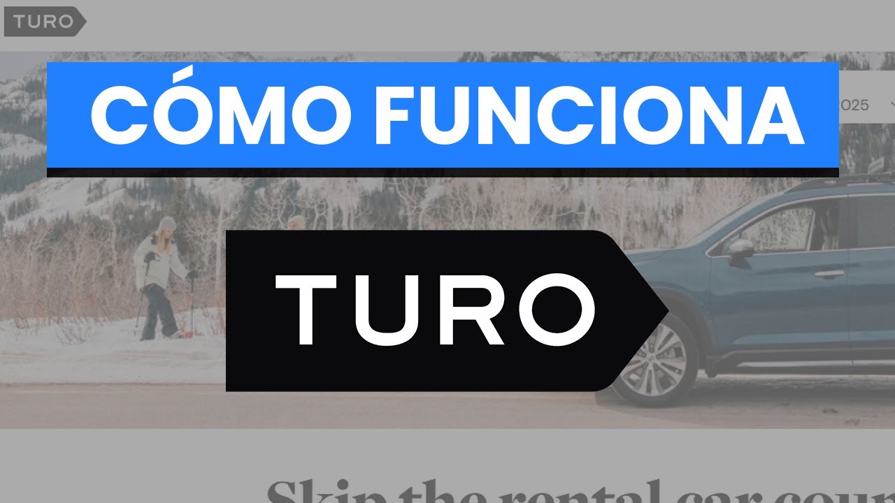 🚗 C&oacute;mo Funciona Turo en 2026 | Alquila o Renta Autos de Forma Flexible y Segura
