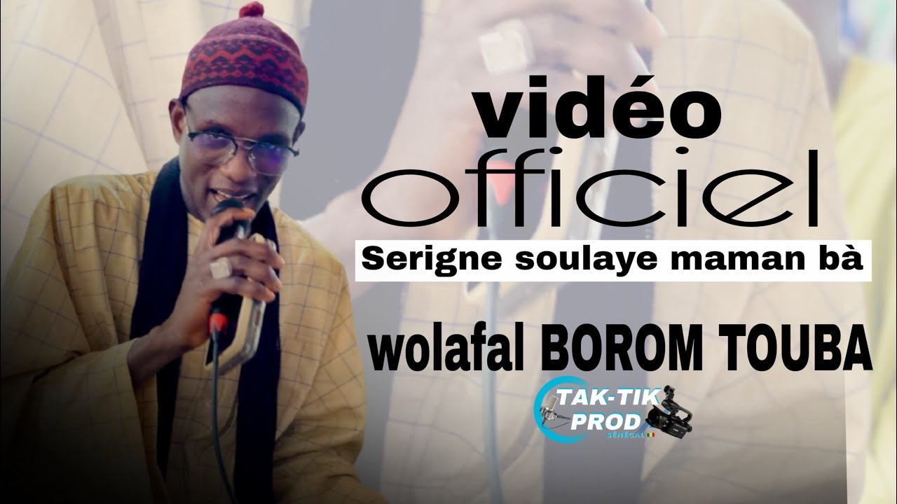 S.Soullay maan bà Xassida wolafal borom touba