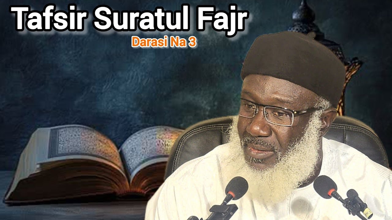 003 Tafseer Suratul Fajr