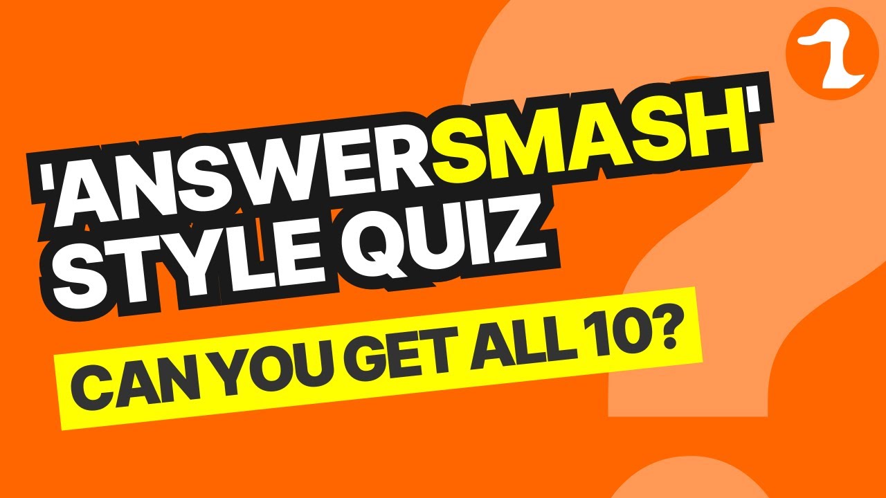 Answer Smash Quiz [10 questions inspired by 'House of Games']