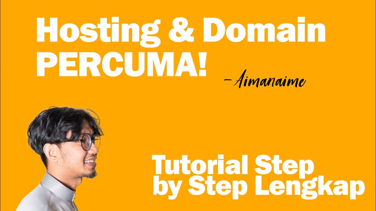 🔥Cara Dapatakan Domain Dan Hosting Secara PERCUMA Untuk Website Anda 🔥 [ Free Domain and Hosting ]