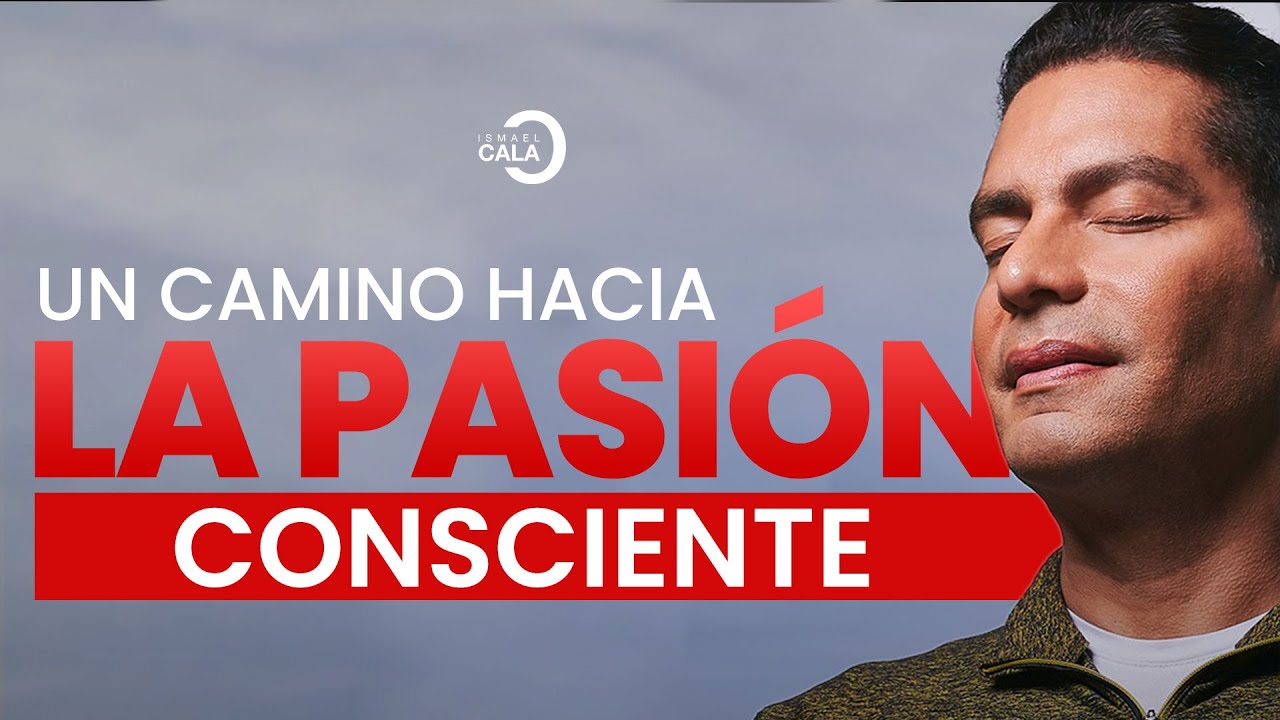 La meditaci&oacute;n: Un camino hacia la pasi&oacute;n consciente | Ismael Cala