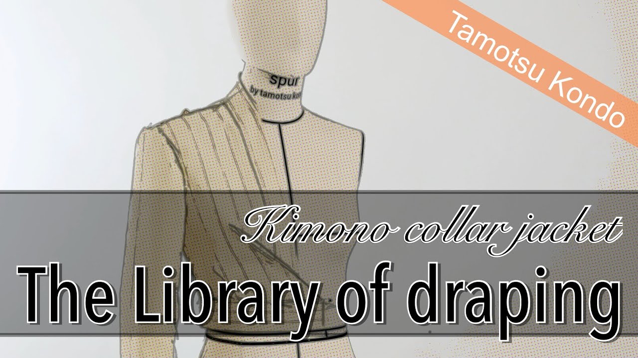 【Vol.22 The Library of Draping】Kimono collar jacket, Tamotsu Kondo's draping archive, ラグランジャケット