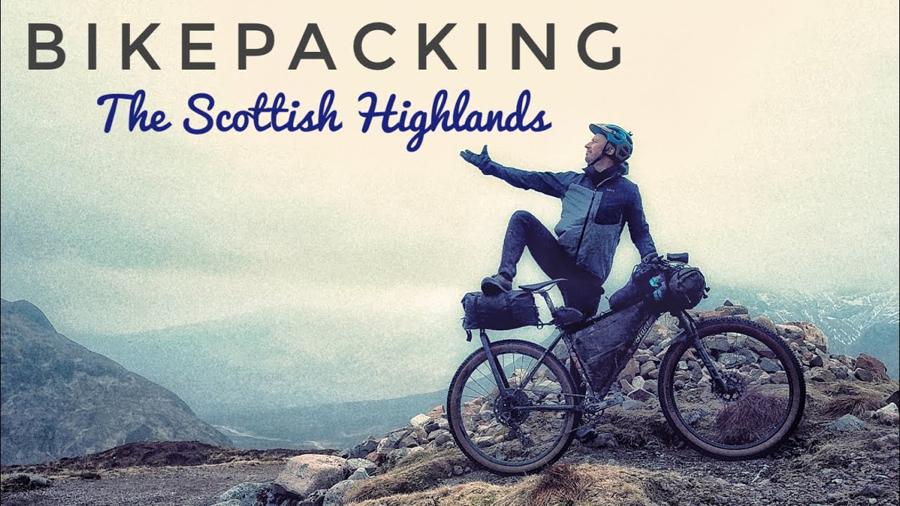 Bikepacking The Scottish Highlands - An Adventure Based On The Southern Loop Of The HT550