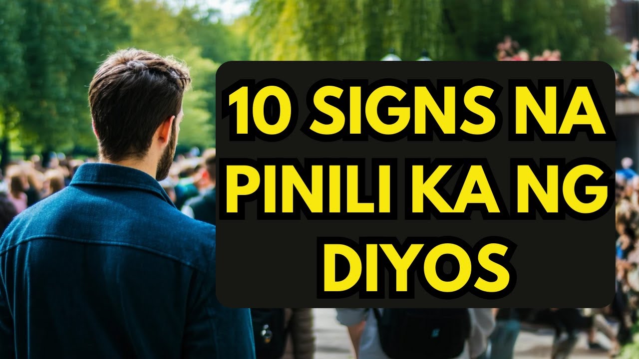 10 Signs NA PINILI KA NG DIYOS