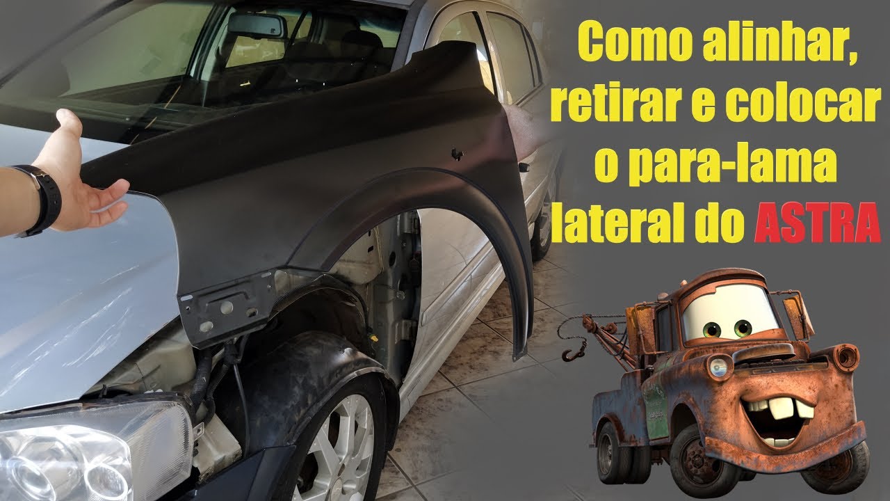COMO RETIRAR, ALINHAR E MONTAR O PARA-LAMA LATERAL DO ASTRA - FAÇA VOCÊ MESMO ! [ROBERTSON MENDES]