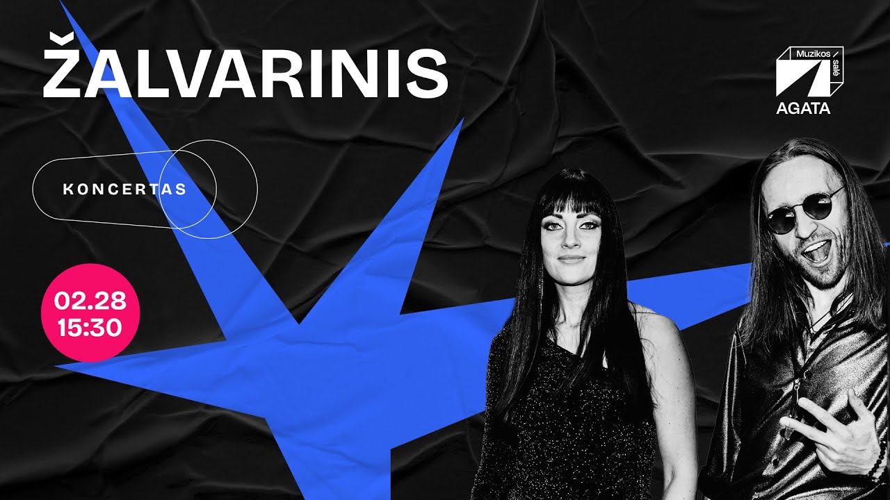 ŽALVARINIS | Muzikos salė 2025