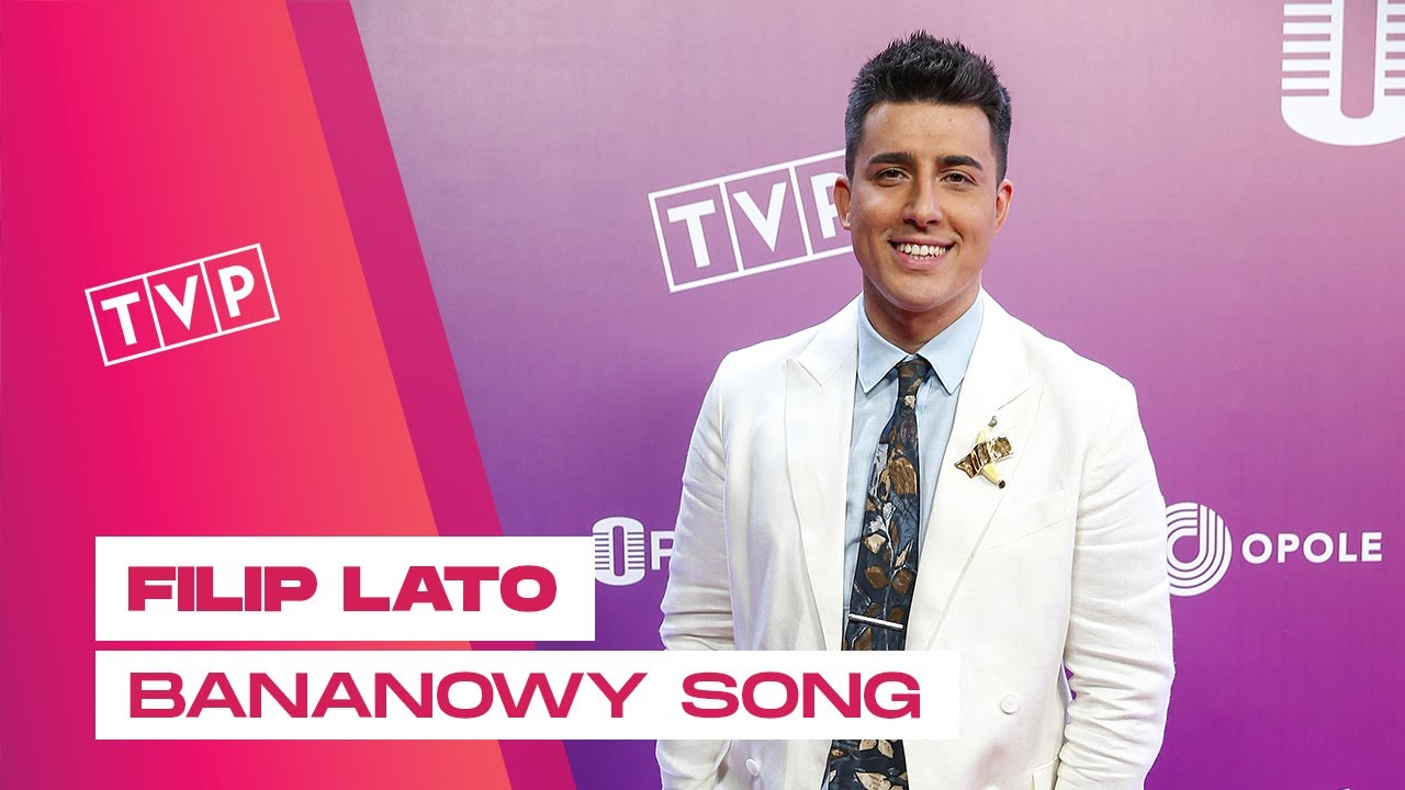 Filip Lato - Bananowy Song || 62. KFPP Opole - 