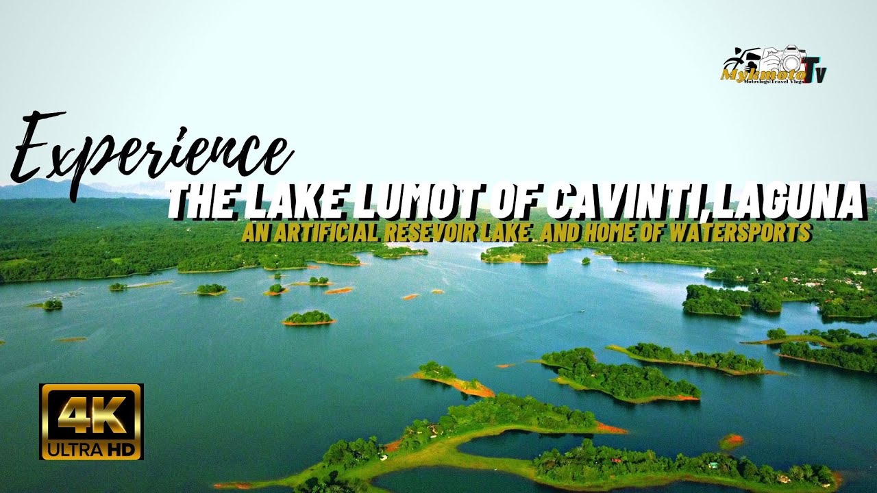 The  Lumot Lake of Cavinti,Laguna||An Artificial Resevoir Lake and Home of Watersports