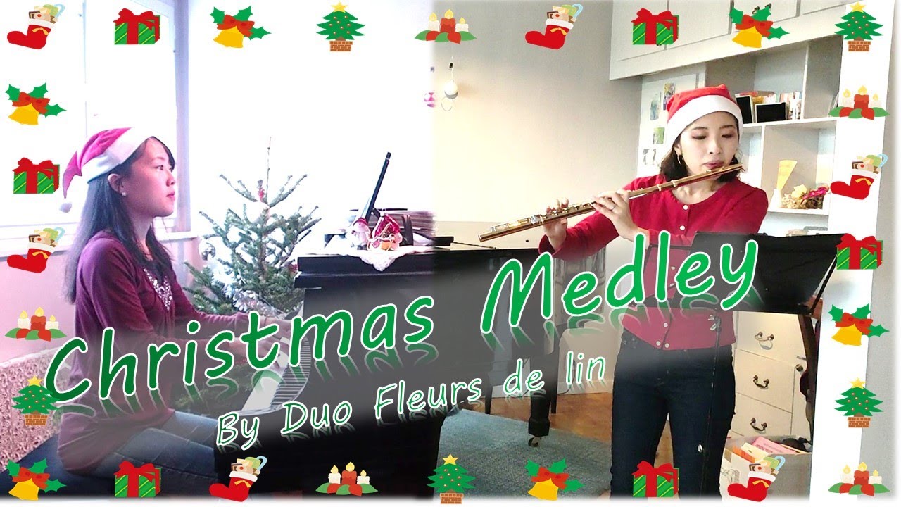 [Duo Fleurs de lin] Christmas Medley / flûte et piano
