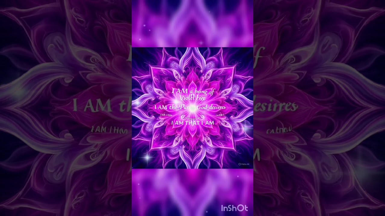 I AM a being of Violet Fire 🔥 
