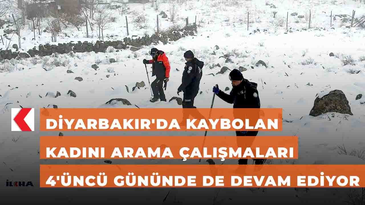 Diyarbakır'da kaybolan kadını arama çalışmaları 4'üncü gününde de devam ediyor