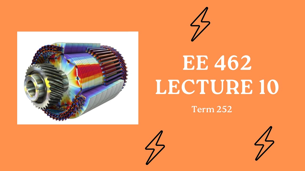 EE 462 Lecture 10 [Field and frequency control of synchronous generators]