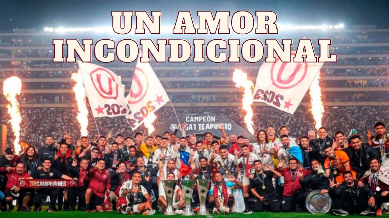 Un AMOR incondicional || Universitario de Deportes