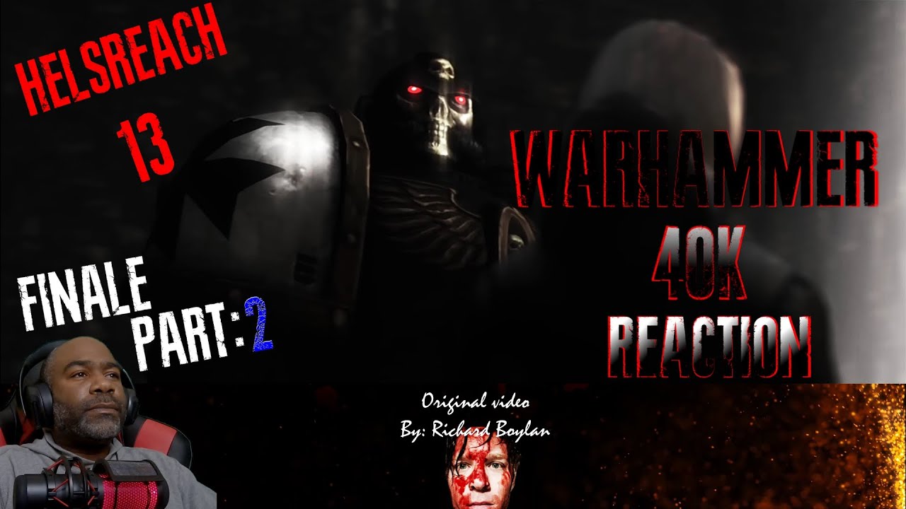 Helsreach 13 | Part:2 | Reaction
