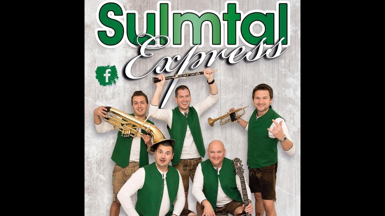 Sulmtal Express  -  Ja beim Boarisch Tanzen