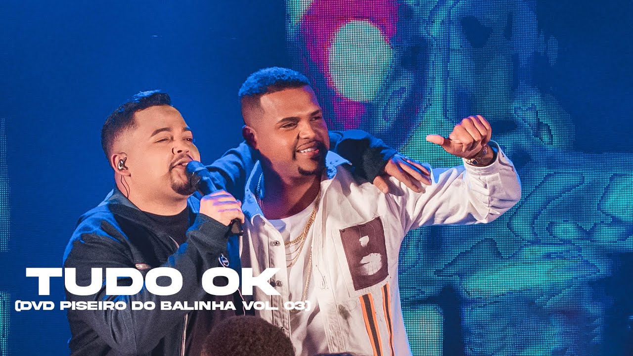 Tudo OK - Dany Bala feat Thiaguinho MT (DVD Piseiro do Balinha)