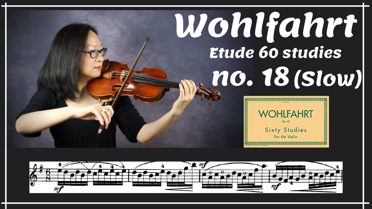 [Wohlfahrt 60 studies for violin] no. 18 (slow)