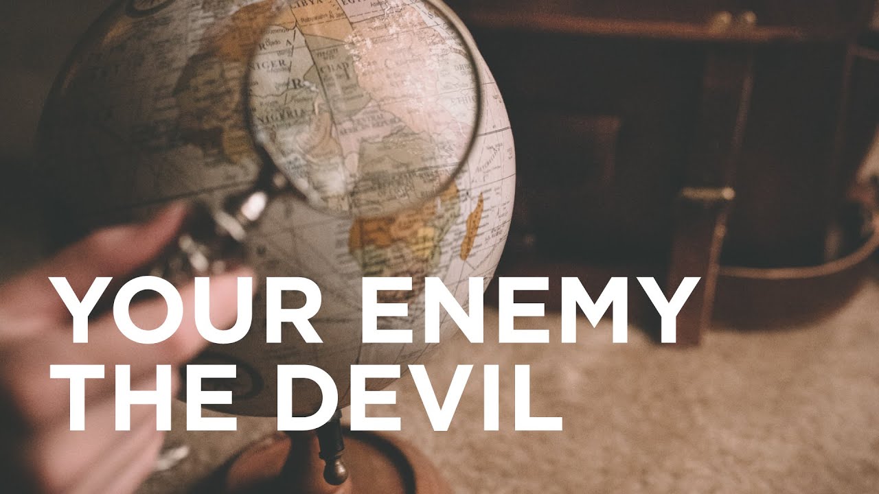 Your Enemy the Devil