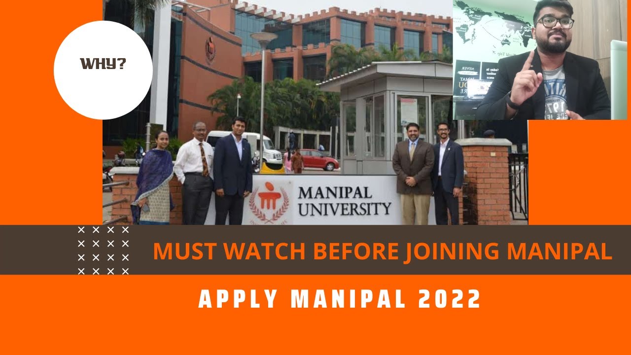 Manipal University Pros and Cons Must Watch before Joining - How to apply?