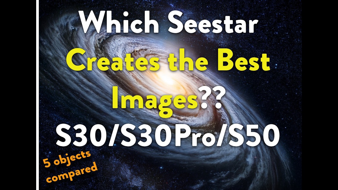 Какая модель Seestar делает лучшие снимки? Сравнение результатов на нескольких объектах. #seestar...