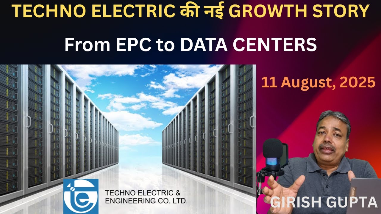 Techno Electric: Betting Big on Data Centers | Girish Gupta | 11 August 2025 |