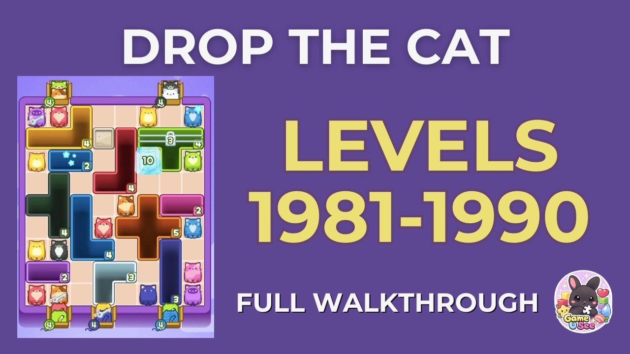 Drop the Cat | Lv.1981–1990 | Level Pack