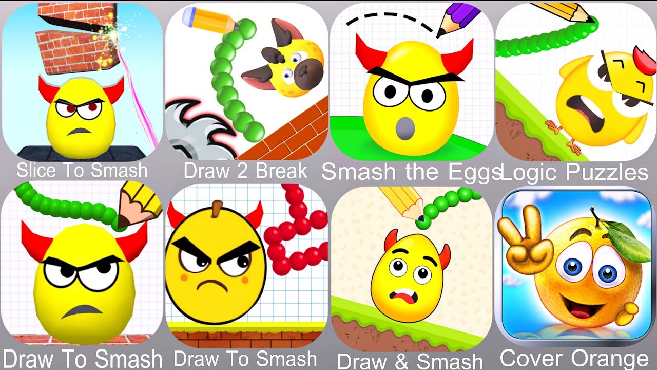 Slice To Smash,Draw 2 Break,Smash the Eggs,Logic Puzzles,Draw To Smash,Draw & Smash,Cover Orange