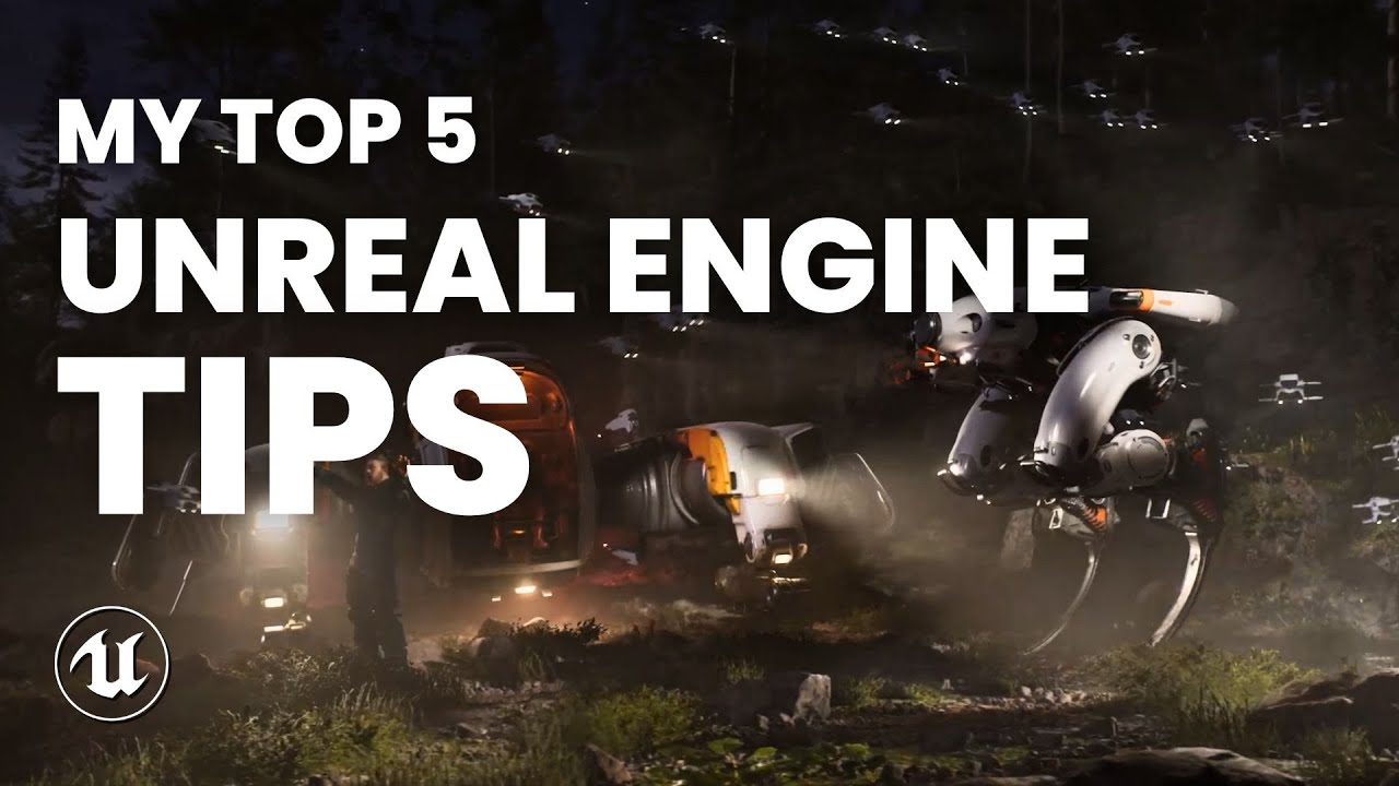 5 советов по Unreal Engine, которые обязательно нужно знать: 5 для новичков (быстро ускорьте свой...