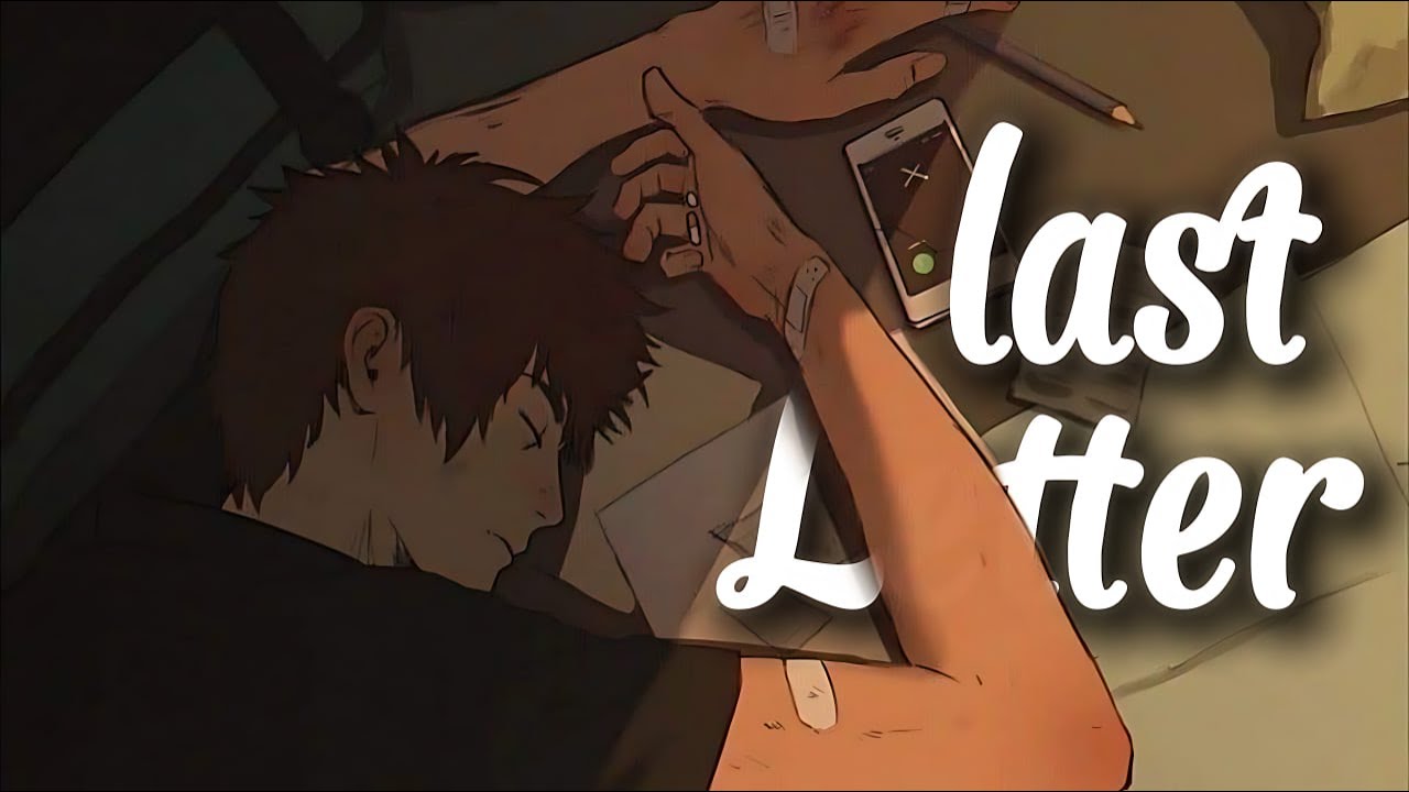Last Letter || (Emotional Lyrics)