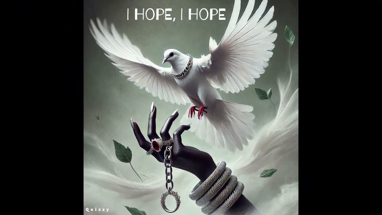 Quizzy – I Hope, I Hope (Official Audio)