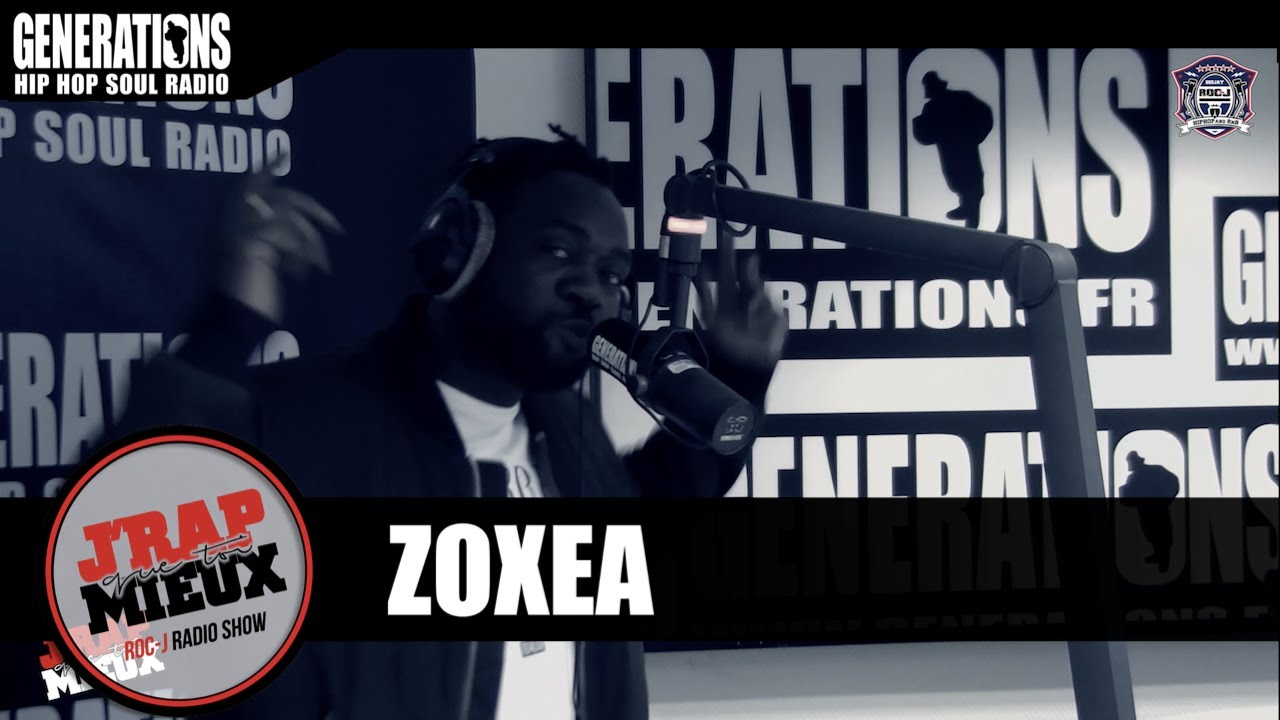 J'rap Mieux Qu'toi - Zoxea (Freestyle Generations)