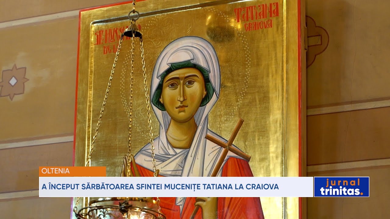 A început sărbătoarea Sfintei Mucenițe Tatiana la Craiova
