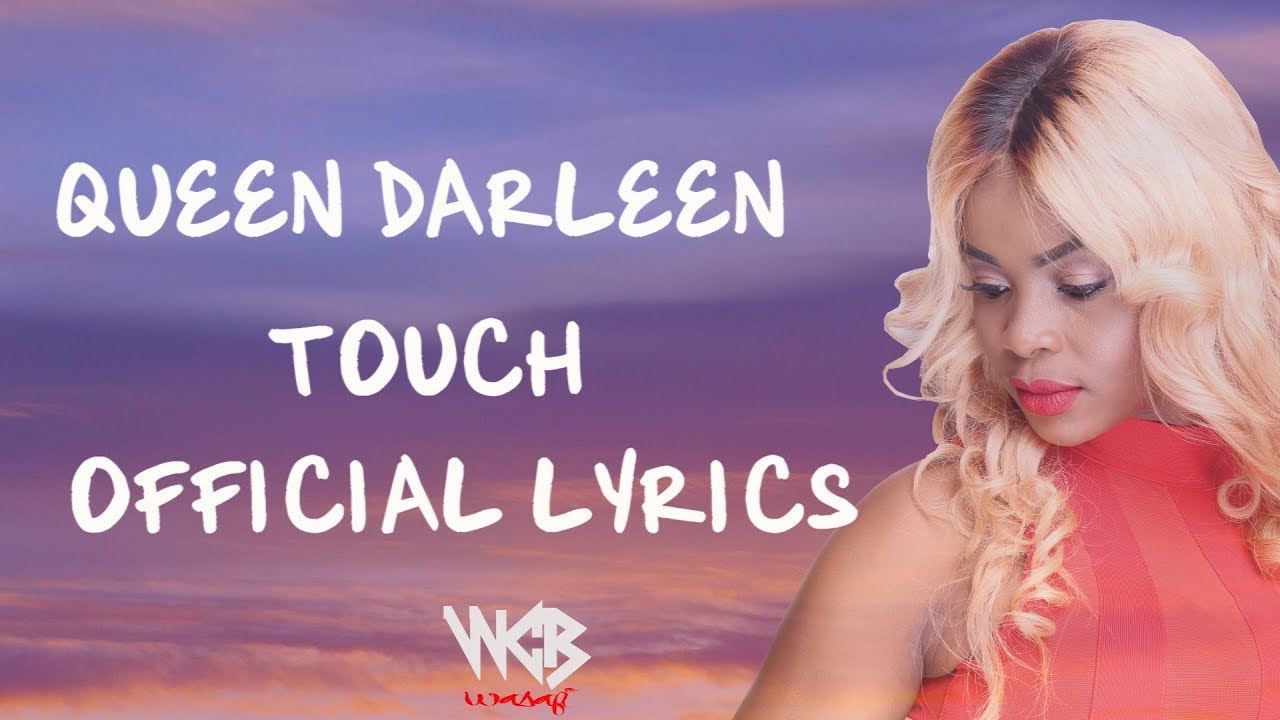Queen Darleen - Touch (Official Lyrics)