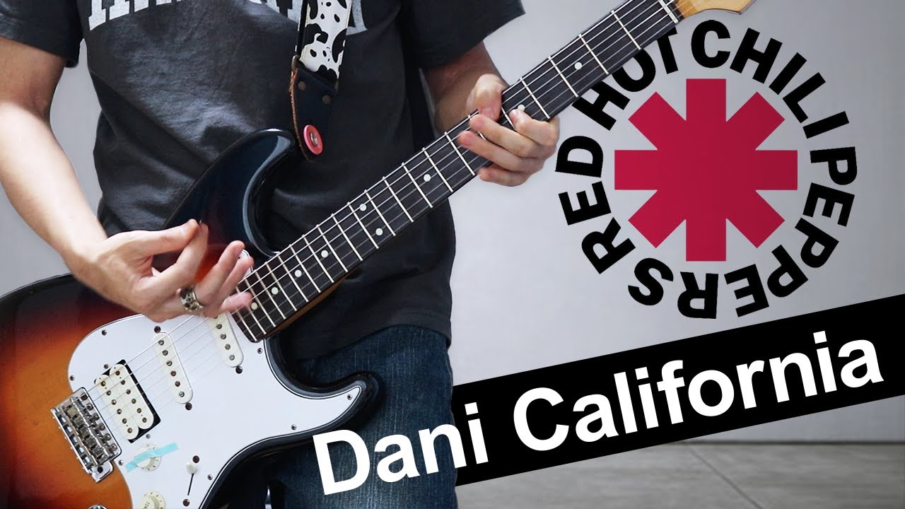 Dani California/Red Hot Chili Peppers- ギター【guitar cover/弾いてみた】