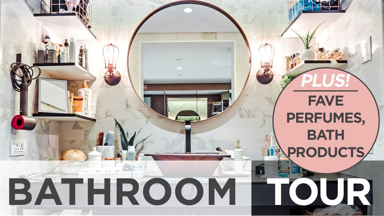 Bathroom Tour (Plus My Fave Products & Perfumes) - Camille Co