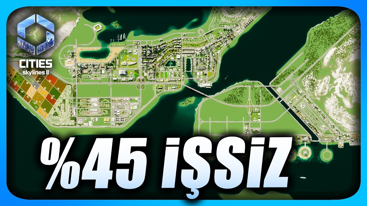 Gençler İş Beğenmiyor! %45 İşsizlik Problemi Çözümü 🚨 | Cities Skylines 2 Türkçe [S7B23]