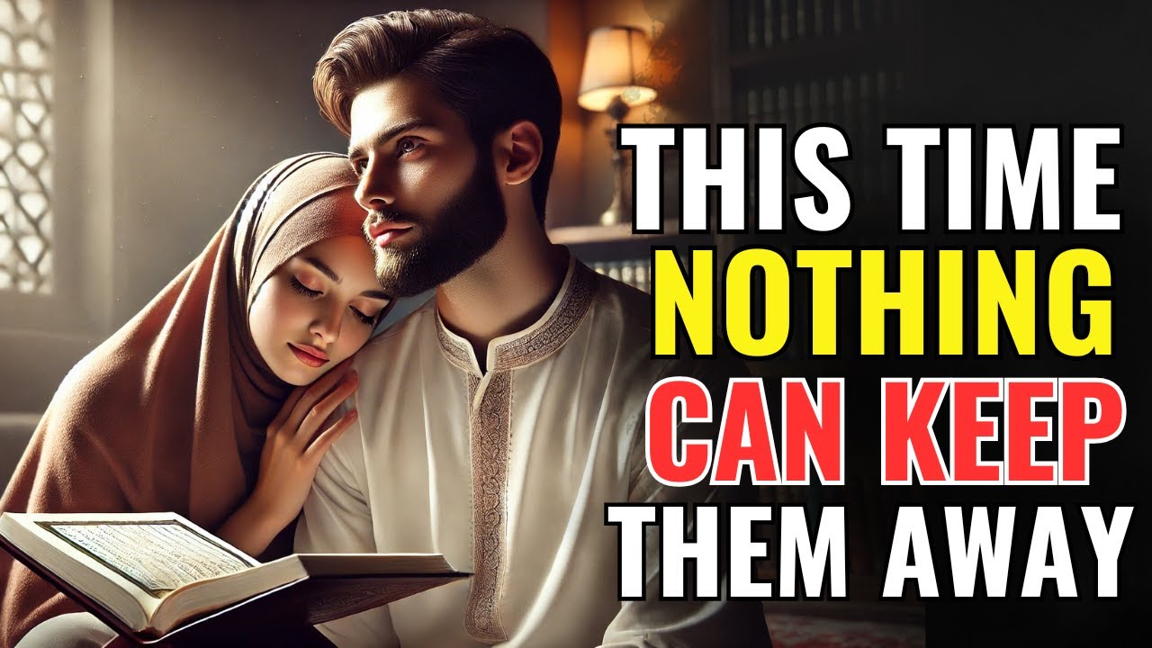 This Time Nothing Can Keep Them Away | ISLAM